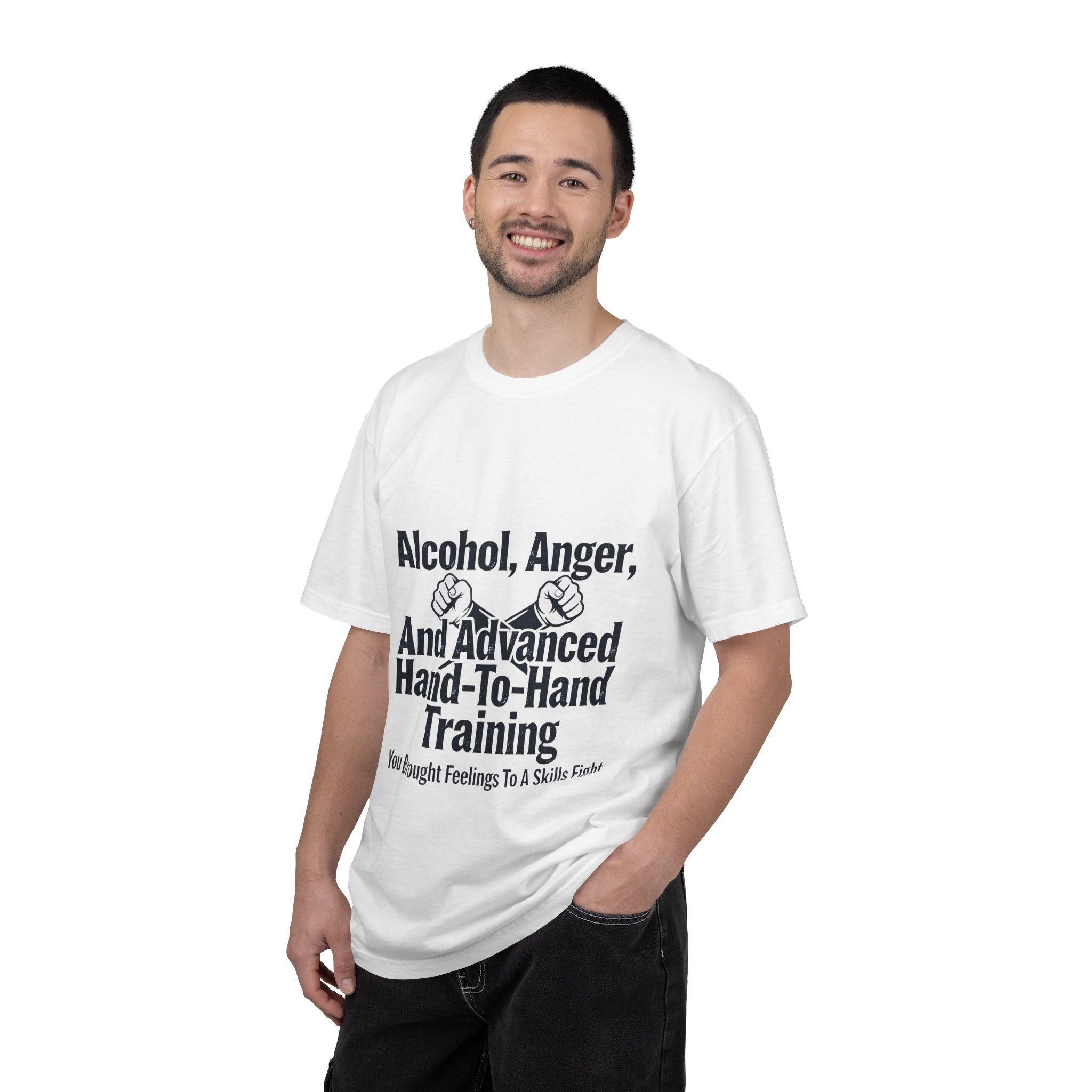 T-Shirt — “Alcohol, Anger, And Advanced Hand-To-Hand Training” Funny Fight Quote Tee - Image 4