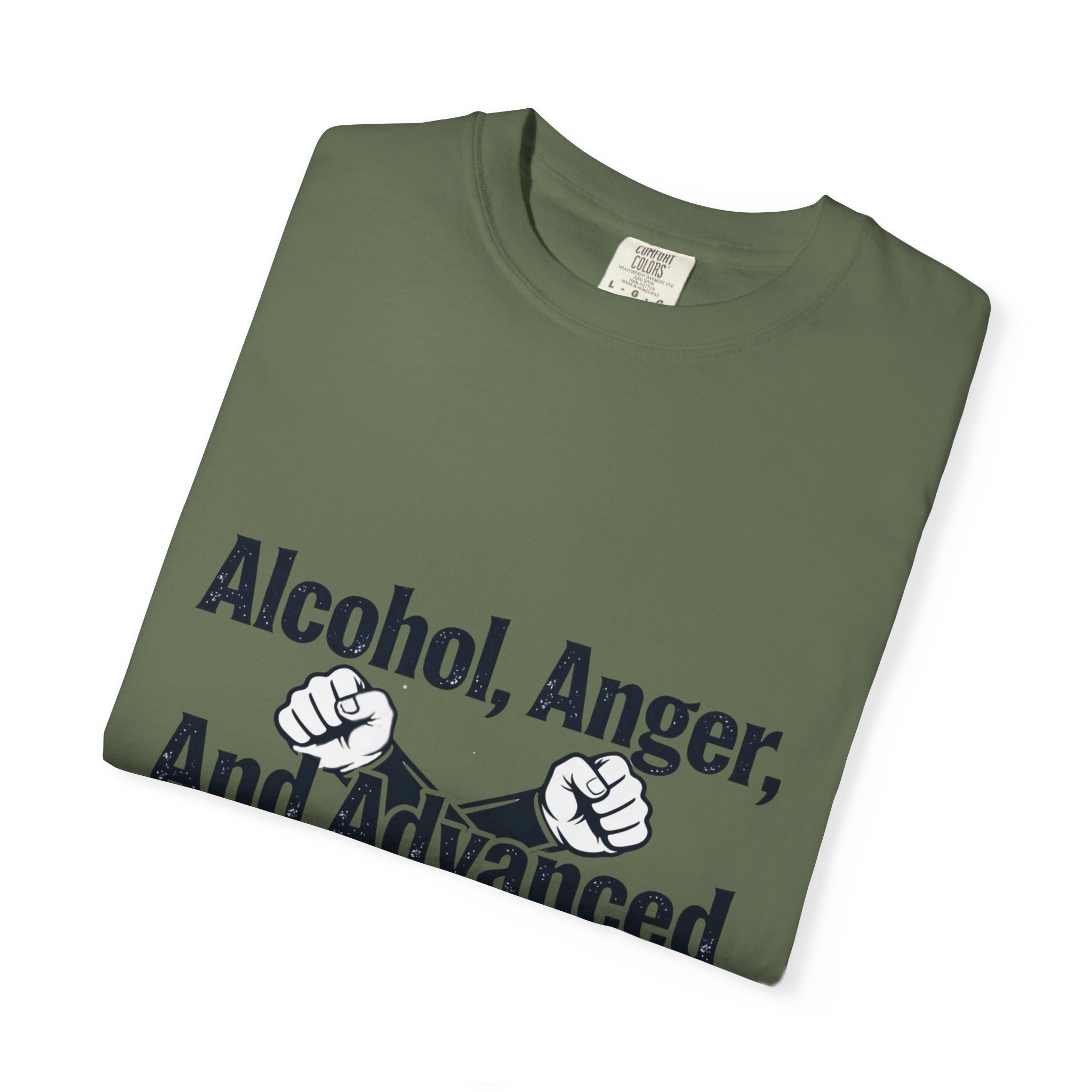 T-Shirt — “Alcohol, Anger, And Advanced Hand-To-Hand Training” Funny Fight Quote Tee - Image 23