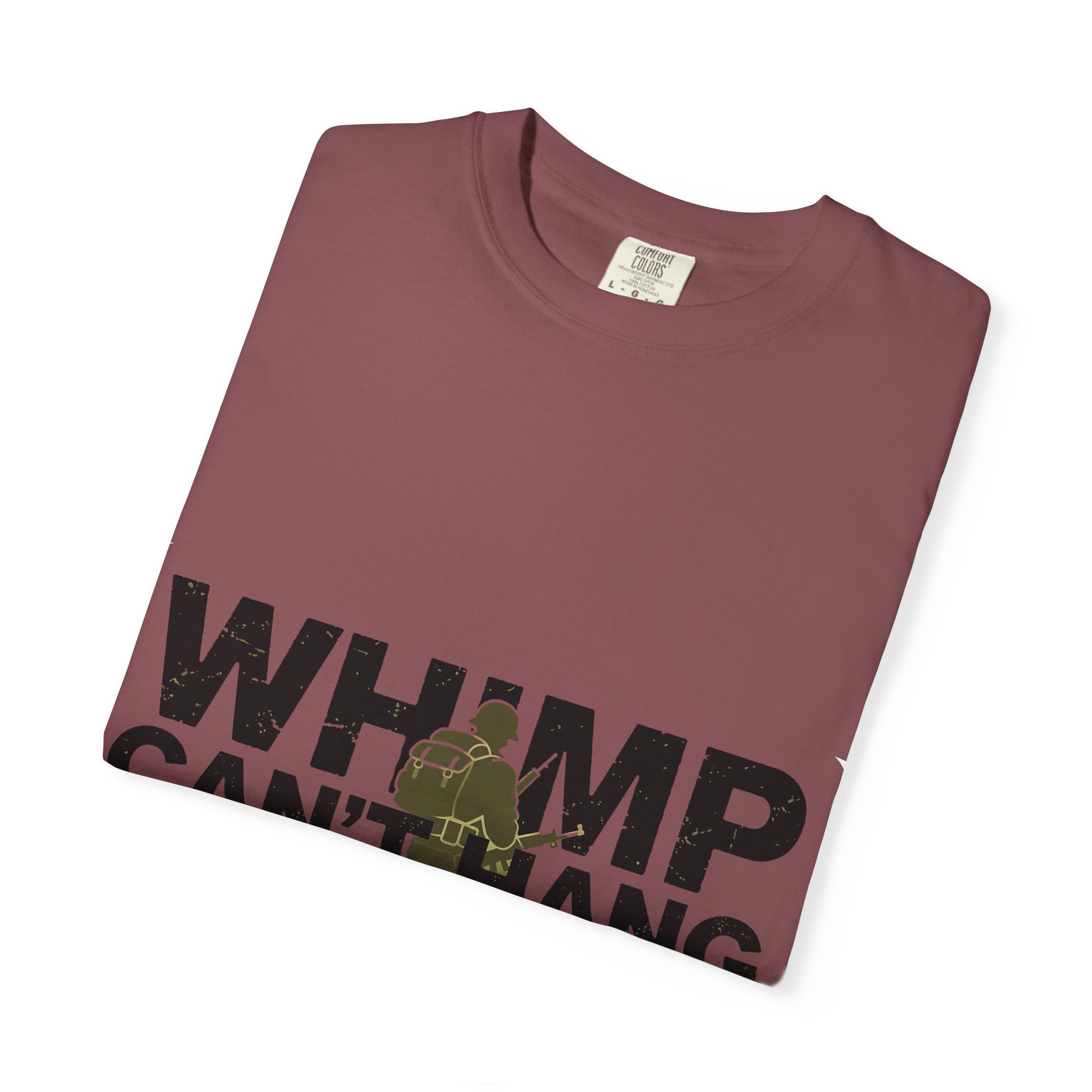 WHIMP CAN'T HANG Graphic T-Shirt — Bold Army Silhouette Statement Tee - Image 7