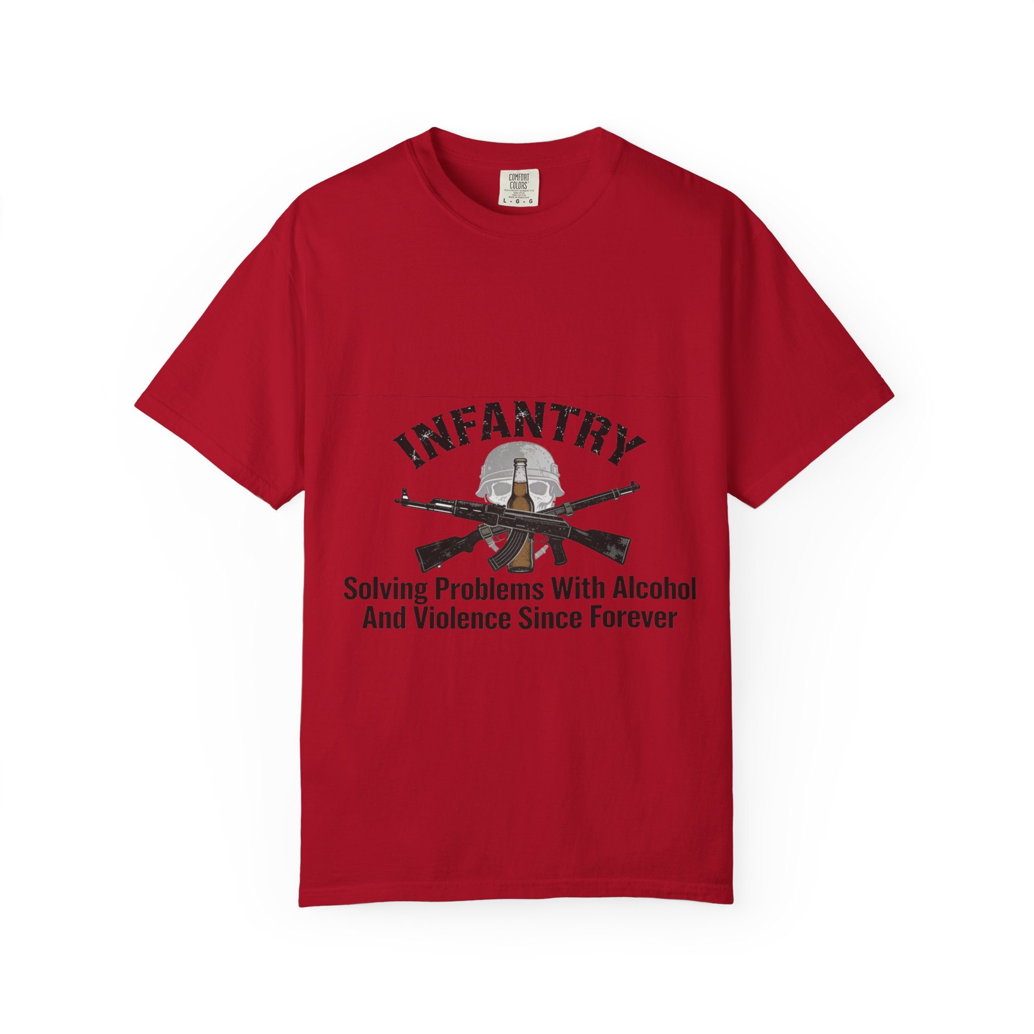 Infantry T-Shirt – "Solving Problems With Alcohol And Violence Since Forever" Military Graphic Tee - Image 41