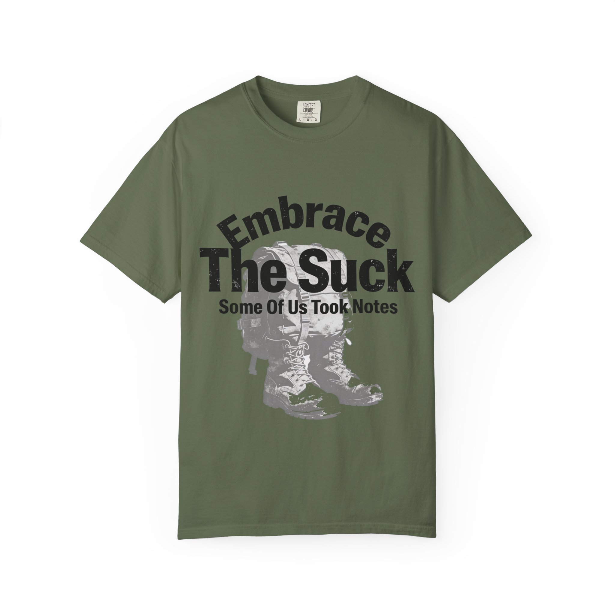 Embrace The Suck T-Shirt — Military-Inspired Boots Graphic Tee - Image 21